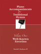 Piano Accompaniments for Traditional Hymns Vol. 1 piano sheet music cover